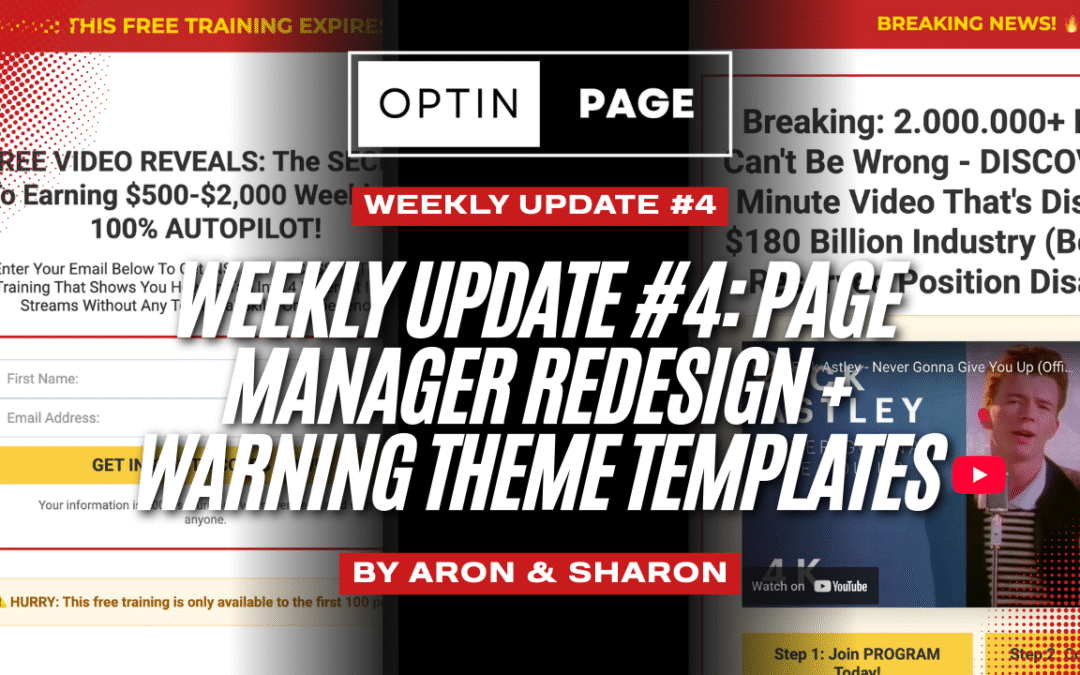 Weekly Update #4: Page Manager Redesign + Warning Theme Templates